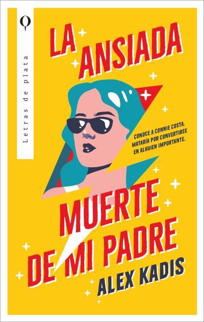 LA ANSIADA MUERTE DE MI PADRE | 9788410439337 | KADIS, ALEX | Llibres Parcir | Librería Parcir | Librería online de Manresa | Comprar libros en catalán y castellano online