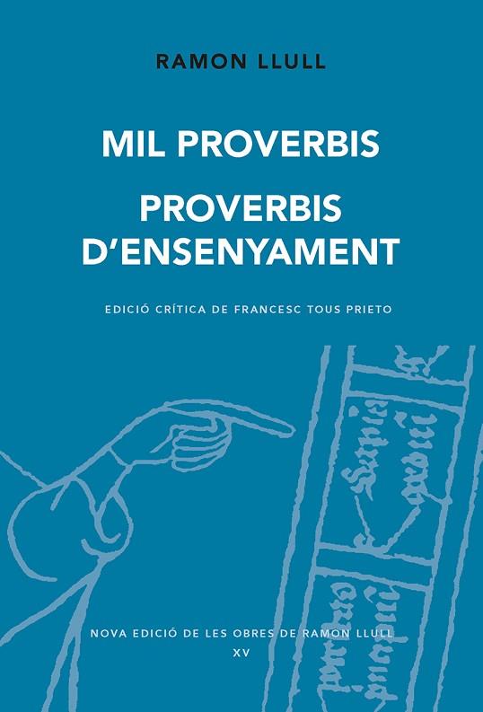 MIL PROVERBIS. PROVERBIS D'ENSENYAMENT | 9788498839951 | LLULL, RAMON | Llibres Parcir | Llibreria Parcir | Llibreria online de Manresa | Comprar llibres en català i castellà online