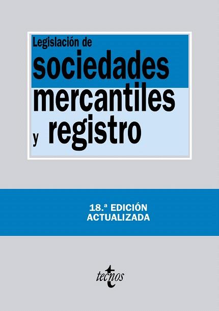 LEGISLACIÓN DE SOCIEDADES MERCANTILES Y REGISTRO | 9788430959068 | EDITORIAL TECNOS | Llibres Parcir | Librería Parcir | Librería online de Manresa | Comprar libros en catalán y castellano online