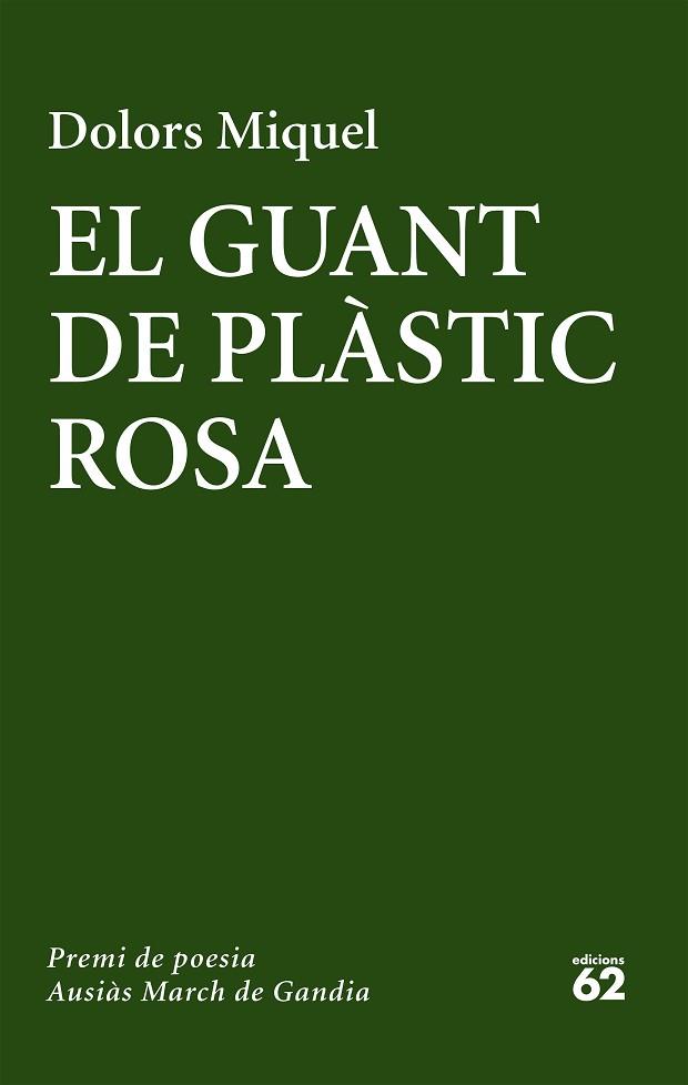 EL GUANT DE PLÀSTIC ROSA | 9788429775655 | DOLORS MIQUEL | Llibres Parcir | Llibreria Parcir | Llibreria online de Manresa | Comprar llibres en català i castellà online