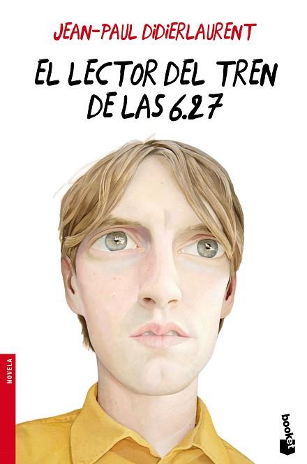 EL LECTOR DEL TREN DE LAS 6.27 | 9788432225840 | JEAN-PAUL DIDIERLAURENT | Llibres Parcir | Llibreria Parcir | Llibreria online de Manresa | Comprar llibres en català i castellà online