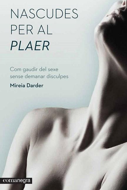 NASCUDES PER AL PLAER | 9788416033966 | DARDER, MIREIA | Llibres Parcir | Llibreria Parcir | Llibreria online de Manresa | Comprar llibres en català i castellà online