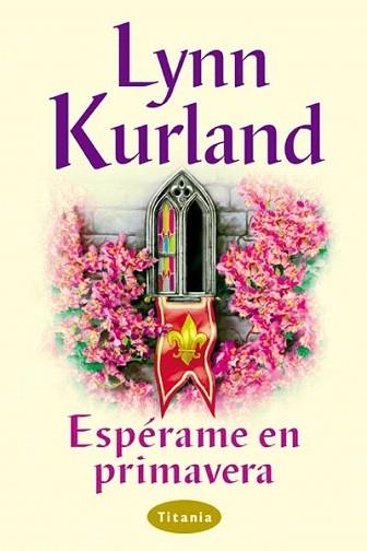 ESPERAME EN PRIMAVERA | 9788495752475 | KURLAND | Llibres Parcir | Librería Parcir | Librería online de Manresa | Comprar libros en catalán y castellano online
