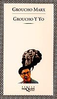 GROUCHO Y YO | 9788472238756 | Groucho MARX | Llibres Parcir | Librería Parcir | Librería online de Manresa | Comprar libros en catalán y castellano online