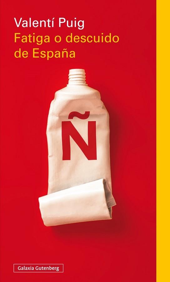 FATIGA O DESCUIDO DE ESPAÑA | 9788416252435 | PUIG, VALENTÍ | Llibres Parcir | Llibreria Parcir | Llibreria online de Manresa | Comprar llibres en català i castellà online