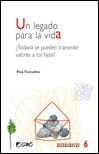 UN LEGADO PARA LA VIDA | 9788478273621 | PINA TROMELLINI | Llibres Parcir | Llibreria Parcir | Llibreria online de Manresa | Comprar llibres en català i castellà online