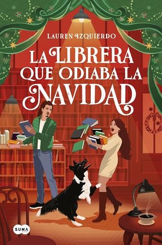 LA LIBRERA QUE ODIABA LA NAVIDAD | 9791387845018 | IZQUIERDO, LAUREN | Llibres Parcir | Librería Parcir | Librería online de Manresa | Comprar libros en catalán y castellano online