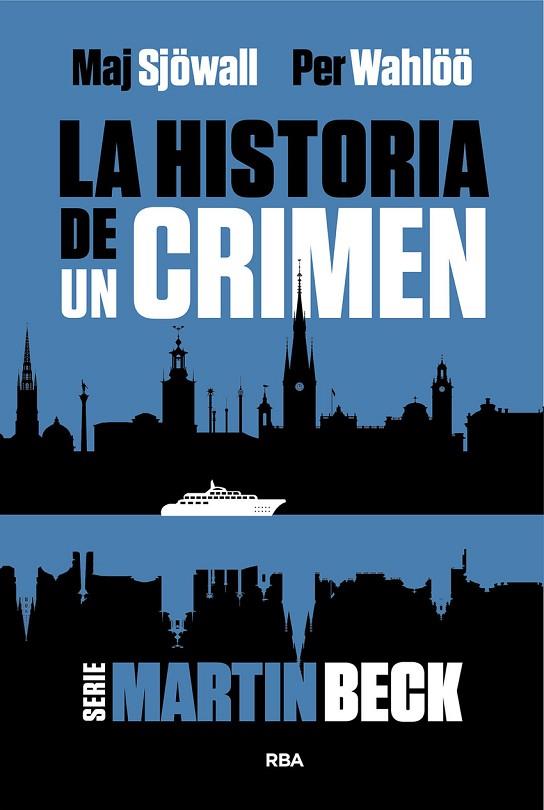 LA HISTORIA DE UN CRIMEN 1 | 9788411326599 | WAHLÖÖ, PER/SJÖWALL, MAJ | Llibres Parcir | Llibreria Parcir | Llibreria online de Manresa | Comprar llibres en català i castellà online