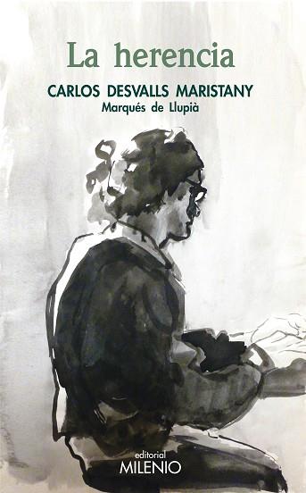 LA HERENCIA | 9788497438322 | DESVALLS MARISTANY, CARLOS | Llibres Parcir | Librería Parcir | Librería online de Manresa | Comprar libros en catalán y castellano online