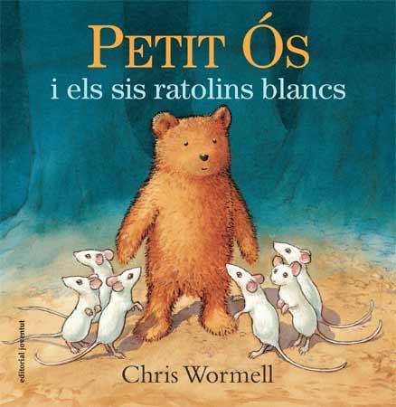 PETIT ÓS I ELS SIS RATOLINS BLANCS | 9788426141088 | WORMELL, CHRIS | Llibres Parcir | Librería Parcir | Librería online de Manresa | Comprar libros en catalán y castellano online