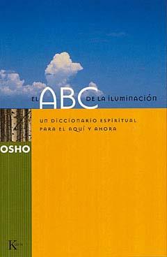 EL ABC DE LA ILUMINACION | 9788472455290 | OSHO | Llibres Parcir | Llibreria Parcir | Llibreria online de Manresa | Comprar llibres en català i castellà online