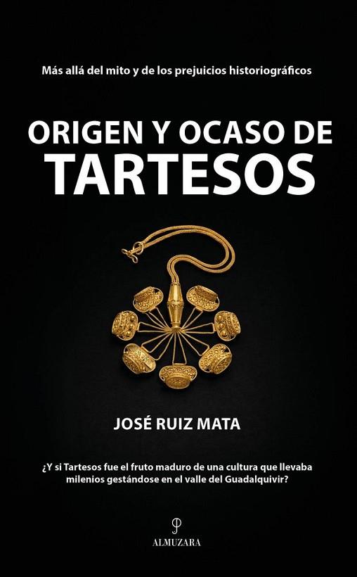 ORIGEN Y OCASO DE TARTESOS | 9791370203399 | MATA, JOSÉ RUIZ | Llibres Parcir | Librería Parcir | Librería online de Manresa | Comprar libros en catalán y castellano online