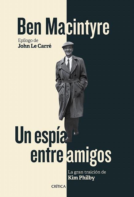 UN ESPÍA ENTRE AMIGOS | 9788498928167 | BEN MACINTYRE | Llibres Parcir | Librería Parcir | Librería online de Manresa | Comprar libros en catalán y castellano online