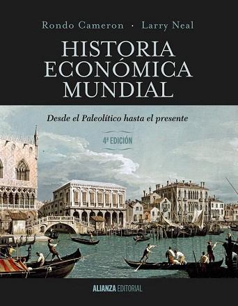 HISTORIA ECONÓMICA MUNDIAL | 9788420697130 | CAMERON, RONDO/NEAL, LARRY | Llibres Parcir | Llibreria Parcir | Llibreria online de Manresa | Comprar llibres en català i castellà online