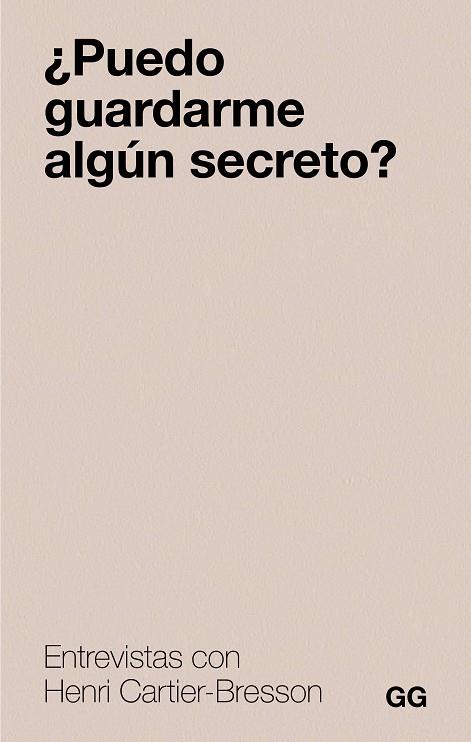 ¿PUEDO GUARDARME ALGÚN SECRETO? | 9788425236129 | CARTIER-BRESSON, HENRI | Llibres Parcir | Librería Parcir | Librería online de Manresa | Comprar libros en catalán y castellano online
