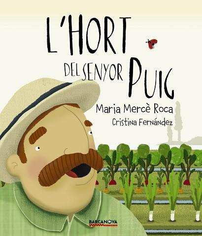L ' HORT DEL SENYOR PUIG | 9788448942700 | ROCA, MARIA MERCÈ | Llibres Parcir | Librería Parcir | Librería online de Manresa | Comprar libros en catalán y castellano online