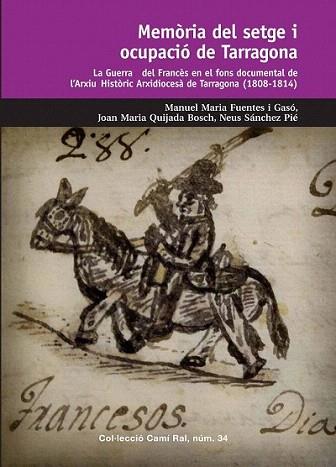 Memòria del setge i ocupació de Tarragona | 9788423207664 | Fuentes i Gasó, Manuel Maria/Quijada Bosch, Joan Maria/Sánchez Pié, Neus | Llibres Parcir | Librería Parcir | Librería online de Manresa | Comprar libros en catalán y castellano online