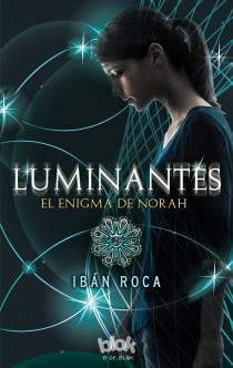 LUMINANTES | 9788415579298 | ROCA FONT, IBAN | Llibres Parcir | Librería Parcir | Librería online de Manresa | Comprar libros en catalán y castellano online