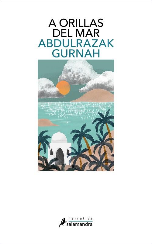 A ORILLAS DEL MAR | 9788418968075 | GURNAH, ABDULRAZAK | Llibres Parcir | Llibreria Parcir | Llibreria online de Manresa | Comprar llibres en català i castellà online