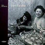 LUIS ESCOBAR FOTOGRAFO DE UN PUEBLO | 9788477827740 | Llibres Parcir | Librería Parcir | Librería online de Manresa | Comprar libros en catalán y castellano online