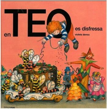 EN TEO ES DISFRESSA | 9788499320663 | VIOLETA DENOU | Llibres Parcir | Llibreria Parcir | Llibreria online de Manresa | Comprar llibres en català i castellà online