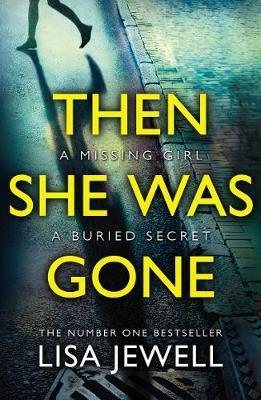 THEN SHE WAS GONE | 9781784756253 | JEWELL, LISA | Llibres Parcir | Librería Parcir | Librería online de Manresa | Comprar libros en catalán y castellano online