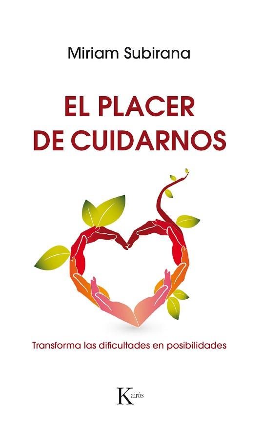 EL PLACER DE CUIDARNOS | 9788499886220 | SUBIRANA VILANOVA, MIRIAM | Llibres Parcir | Llibreria Parcir | Llibreria online de Manresa | Comprar llibres en català i castellà online
