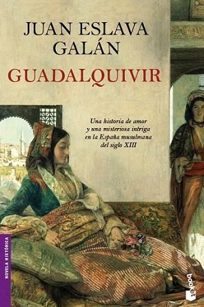GUADALQUIVIR booket novela historica | 9788408101680 | JUAN ESLAVA GALAN | Llibres Parcir | Llibreria Parcir | Llibreria online de Manresa | Comprar llibres en català i castellà online