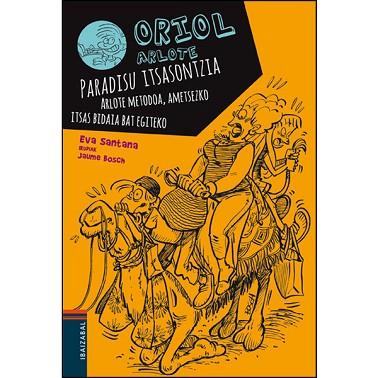 ORIOL PELACANYES 4. CREUER PARADIS. MÈTODE PELACANYES PER VIURE UNES VACANCES D'ANUNCI | 9788447929573 | SANTANA BIGAS, EVA | Llibres Parcir | Llibreria Parcir | Llibreria online de Manresa | Comprar llibres en català i castellà online