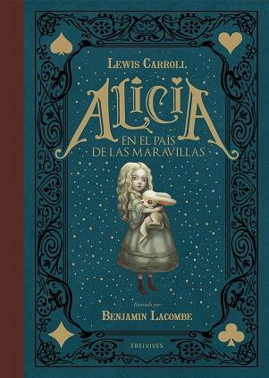 ALICIA EN EL PAIS DE LAS MARAVILLAS (DE LACOMBE) | 9788414002162 | LEWIS CARROLL - BENJAMIN LACOMBE | Llibres Parcir | Librería Parcir | Librería online de Manresa | Comprar libros en catalán y castellano online