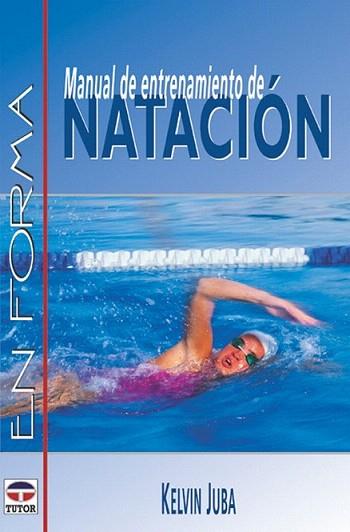MANUAL DE ENTRENAMIENTO DE NATACION | 9788479023904 | JUBA | Llibres Parcir | Llibreria Parcir | Llibreria online de Manresa | Comprar llibres en català i castellà online