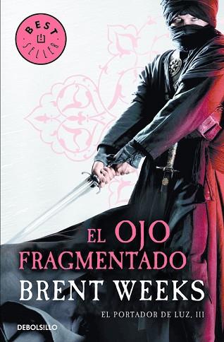 EL OJO FRAGMENTADO (EL PORTADOR DE LUZ 3) | 9788466329798 | BRENT WEEKS | Llibres Parcir | Llibreria Parcir | Llibreria online de Manresa | Comprar llibres en català i castellà online