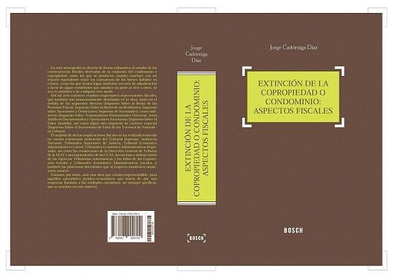 Extinción de la copropiedad o condominio: aspectos fiscales | 9788497909709 | Cadórniga Díaz, Jorge | Llibres Parcir | Librería Parcir | Librería online de Manresa | Comprar libros en catalán y castellano online