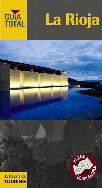 GUIA TOTAL LA RIOJA | 9788499353616 | Ramos Campos, Alfredo/Ramos, María/Serra Naranjo, Rafael/Jiménez, José Luis/Gómez, Ignacio/Martínez, | Llibres Parcir | Librería Parcir | Librería online de Manresa | Comprar libros en catalán y castellano online