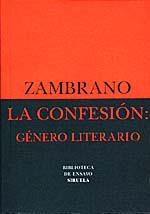 LA CONFESION GENERO LITERARIO | 9788478442850 | ZAMBRANO | Llibres Parcir | Llibreria Parcir | Llibreria online de Manresa | Comprar llibres en català i castellà online