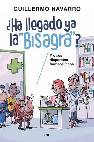 ¿HA LLEGADO YA LA "BISAGRA"? | 9788427043152 | GUILLERMO NAVARRO/MARIO ALBELO | Llibres Parcir | Librería Parcir | Librería online de Manresa | Comprar libros en catalán y castellano online