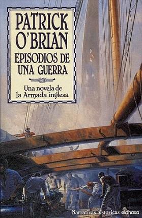 EPISODIOS DE UNA GUERRA | 9788435006354 | O'BRIAN | Llibres Parcir | Llibreria Parcir | Llibreria online de Manresa | Comprar llibres en català i castellà online
