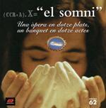 EL SOMNI. UNA ÒPERA EN DOTZE PLATS, UN BANQUET EN DOTZE ACTES | 9788429772951 | ALEU, FRANC/ CELLER DE CAN ROCA | Llibres Parcir | Librería Parcir | Librería online de Manresa | Comprar libros en catalán y castellano online