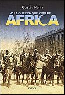 LA GUERRA QUE VINO DE AFRICA | 9788484326182 | GUSTAU NERIN | Llibres Parcir | Llibreria Parcir | Llibreria online de Manresa | Comprar llibres en català i castellà online