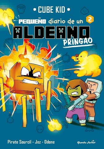 MINECRAFT. PEQUEÑO DIARIO DE UN ALDEANO PRINGAO 2 | 9788408269694 | CUBE KID | Llibres Parcir | Librería Parcir | Librería online de Manresa | Comprar libros en catalán y castellano online
