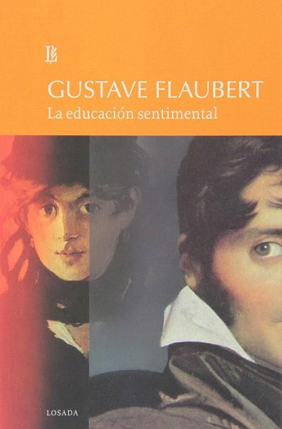 EDUCACION SENTIMENTAL, LA | 9789500399524 | FLAUBERT, GUSTAVE | Llibres Parcir | Llibreria Parcir | Llibreria online de Manresa | Comprar llibres en català i castellà online