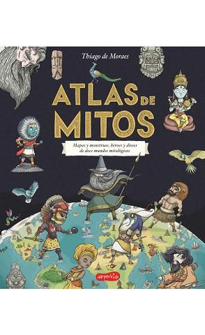 ATLAS DE MITOS | 9788417222208 | DE MORAES, THIAGO | Llibres Parcir | Librería Parcir | Librería online de Manresa | Comprar libros en catalán y castellano online