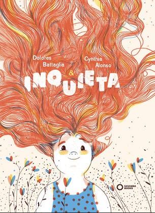 INQUIETA | 9788494965487 | ALONSO, CYNTHIA/BATTAGLIA, DOLORES | Llibres Parcir | Llibreria Parcir | Llibreria online de Manresa | Comprar llibres en català i castellà online