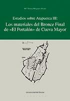 LOS MATERIALES DEL BRONCE FINAL DE EL PORTALON CUEVA MAYOR | 9788474859782 | MINGUEZ ALVARO MA TERESA | Llibres Parcir | Librería Parcir | Librería online de Manresa | Comprar libros en catalán y castellano online