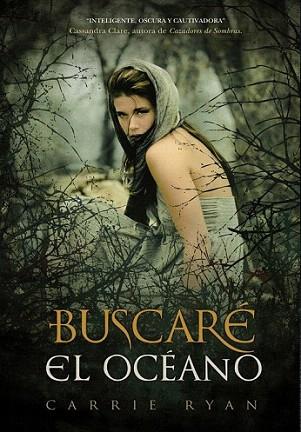 Buscaré el océano | 9788484418825 | RYAN,CARRIE | Llibres Parcir | Llibreria Parcir | Llibreria online de Manresa | Comprar llibres en català i castellà online