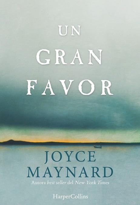 UN GRAN FAVOR | 9788416502301 | MAYNARD, JOYCE | Llibres Parcir | Llibreria Parcir | Llibreria online de Manresa | Comprar llibres en català i castellà online