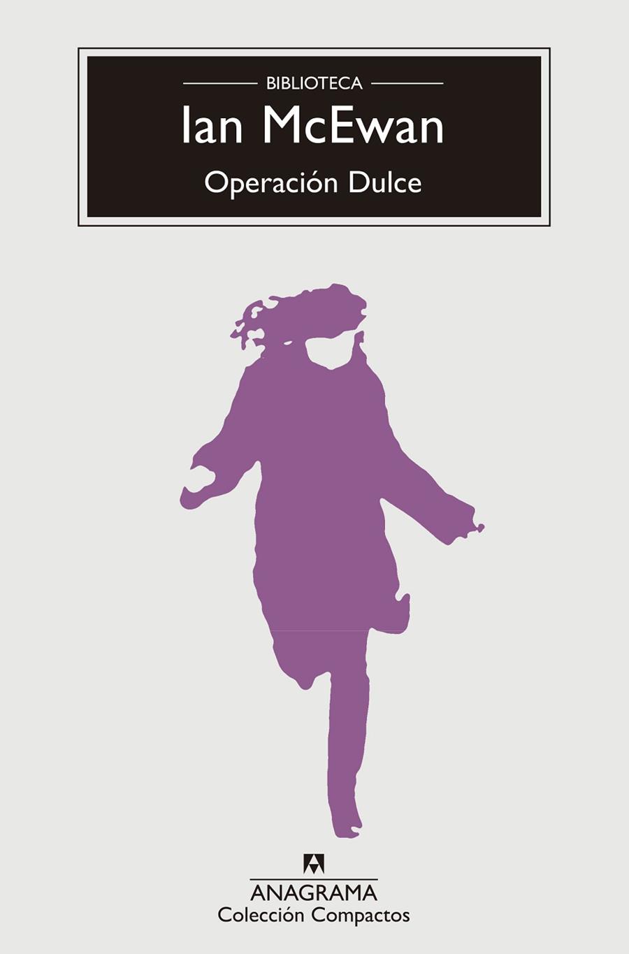 OPERACIÓN DULCE | 9788433960009 | MCEWAN, IAN | Llibres Parcir | Librería Parcir | Librería online de Manresa | Comprar libros en catalán y castellano online