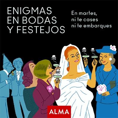 ENIGMAS EN BODAS Y FESTEJOS | 9788418008788 | DURÁ, MARGARITA | Llibres Parcir | Llibreria Parcir | Llibreria online de Manresa | Comprar llibres en català i castellà online