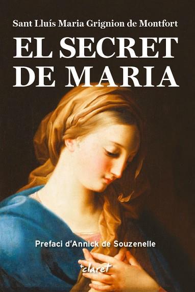 EL  SECRET DE MARIA | 9788491360292 | ONTFORT SANT LLUÍS MARIA GRIGNION DE M | Llibres Parcir | Llibreria Parcir | Llibreria online de Manresa | Comprar llibres en català i castellà online