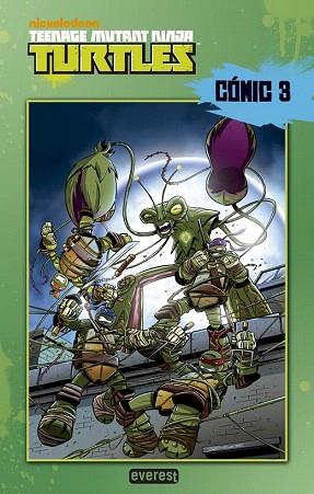 TORTUGAS NINJA. CÓMIC 3 | 9788444134369 | NICKELODEON/KENNY BYERLY | Llibres Parcir | Librería Parcir | Librería online de Manresa | Comprar libros en catalán y castellano online